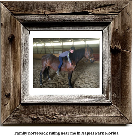 family horseback riding near me in Naples Park, Florida